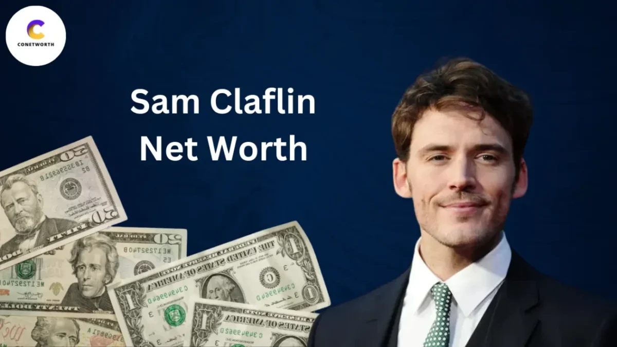 Sam Claflin Net Worth